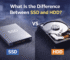 Difference Between SSD and HDD?